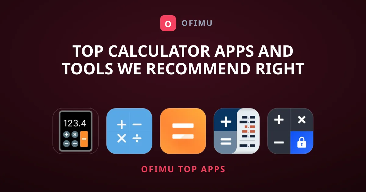 Top Calculator Apps and Tools We Recommend Right Now